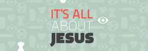 its-all-about-jesus